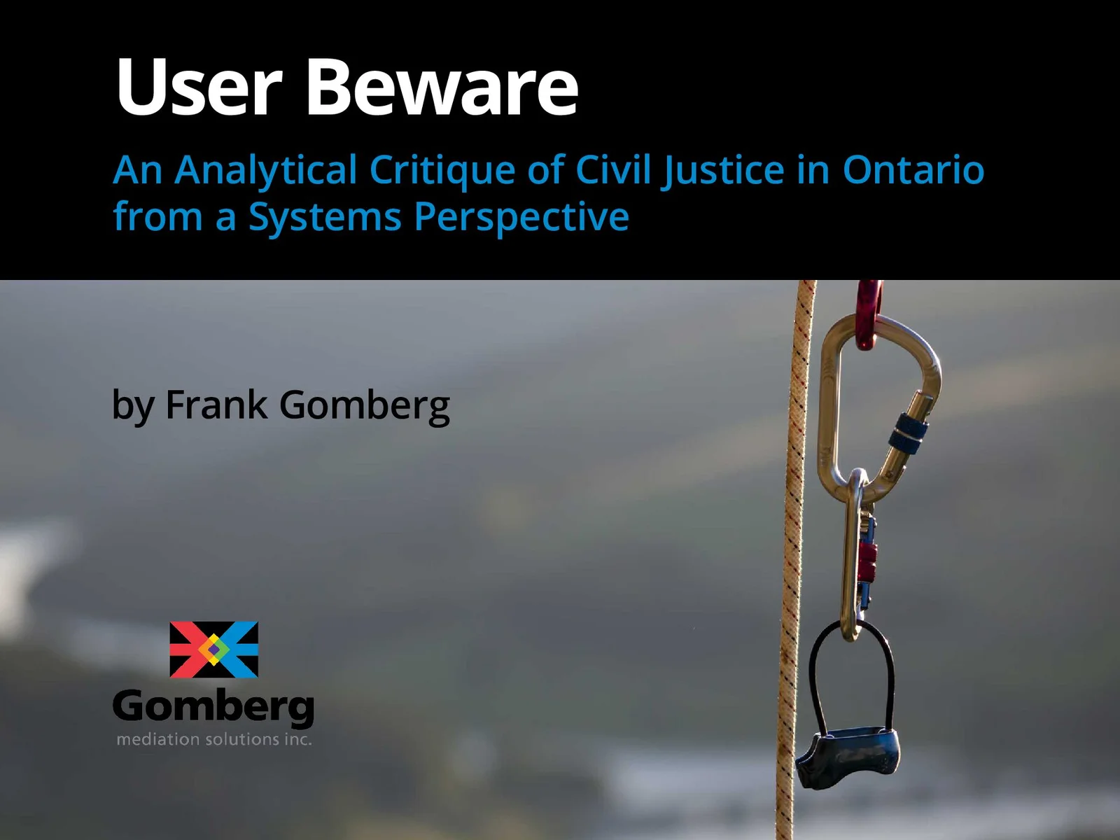 User Beware: An Analytics Critique of Civil Justice in Ontario from a Systems Perspective